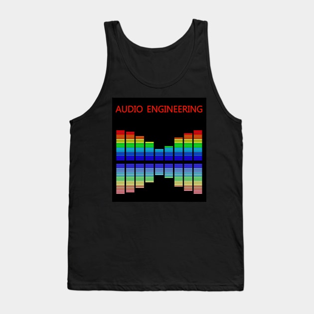 audio engineering best design sound engineer Tank Top by PrisDesign99